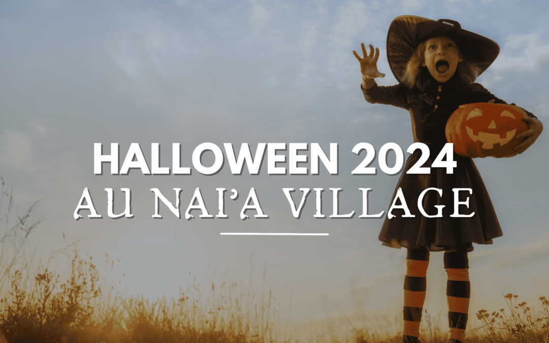 Célébrez Halloween au camping Nai’a Village du 21 octobre au 01 novembre !