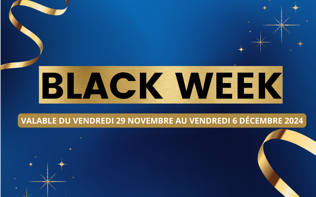 Black Week : Une semaine de folie au Nai’a Village !